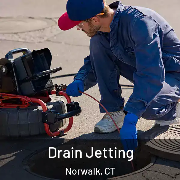  Drain Jetting Norwalk, CT