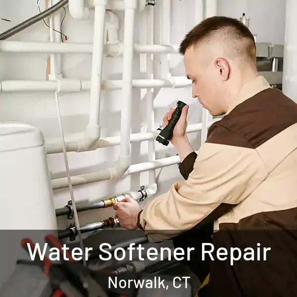  Water Softener Repair Norwalk, CT